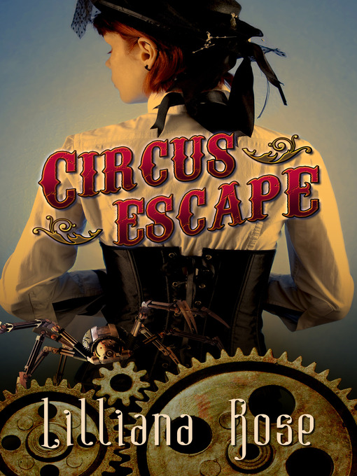 Title details for Circus Escape by Lilliana Rose - Available
